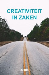 Creativiteit in zaken - Piet Aarts - 9789464359718