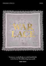 War Lace - Wendy Wiertz - 9789464366532