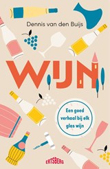 Wijn - Dennis van den Buijs - 9789464369670