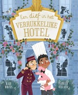 Een dief in het Verrukkelijke Hotel - Kate Davies - 9789464391695