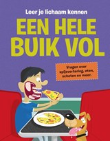 Een hele buik vol - John Farndon - 9789464393637