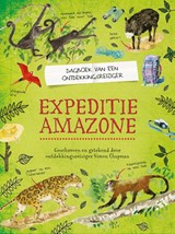 Expeditie Amazone - Simon Chapman - 9789464395983