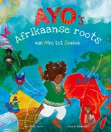Ayo’s Afrikaanse roots - Ain Heath Drew - 9789464398946