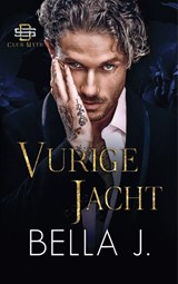 Vurige jacht - Bella J. - 9789464406641