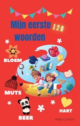Mijn eerste 120 woorden - Allets Comfort - 9789464432220
