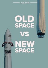 Old space vs new space - Jos Smit - 9789464439199