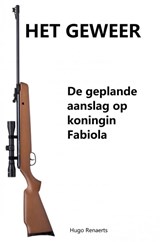 Het geweer - Hugo Renaerts - 9789464483826