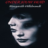 Onder jouw huid - Margareth Hillebrandt - 9789464491227