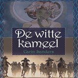 De witte kameel - Carin Sanders - 9789464492569