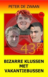 Bizarre klussen met vakantiebussen - Peter de Zwaan - 9789464495652