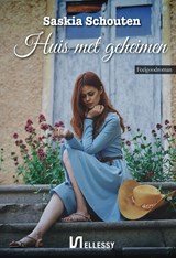 Huis met geheimen - Saskia Schouten - 9789464497182