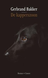 De kapperszoon - Gerbrand Bakker - 9789464520163