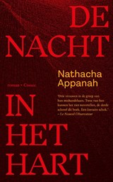 De nacht in het hart - Nathacha Appanah - 9789464523133
