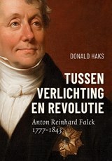 Tussen Verlichting en Revolutie - Donald Haks - 9789464550788