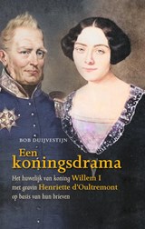 Een koningsdrama - Bob Duijvestijn - 9789464551211