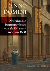 Anno Domini - Elizabeth den Hartog - 9789464551549