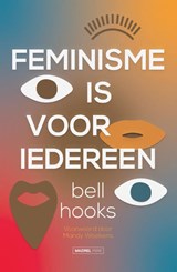 Feminisme is voor iedereen - bell hooks - 9789464560084