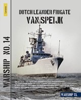 Dutch Leander Frigate Van Speijk - Jantinus Mulder ; Henk Visser - 9789464560565