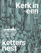 Kerk in een kettersnest - Jos de Weerd - 9789464563863