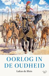Oorlog in de oudheid - Lukas de Blois - 9789464564372