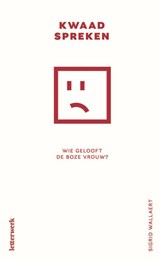 Kwaad spreken - Sigrid Wallaert - 9789464598377