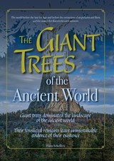 The Giant Trees of the Ancient World - Hans Scheffers - 9789464610567