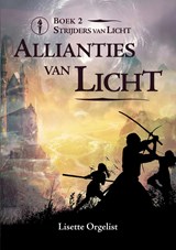 Allianties van Licht - Lisette Orgelist - 9789464611175
