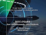 Disclosure: een geïllustreerde geschiedenis - Steven Greer ; Martin Schratt - 9789464612004