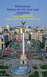 Oekraïne: Hoog op de zuil van vrijheid - Noud Bles - 9789464628388