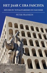 Het jaar C Era Fascista - Peter Franken - 9789464628968