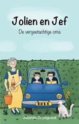 De vergeetachtige oma - Jolanda Zuydgeest - 9789464640113