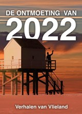 De ontmoeting van 2022 - Elly Godijn ; Frans van der Eem ; Nel Goudriaan ; Ilona Poot - 9789464640298