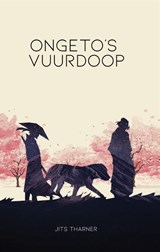 Ongeto's vuurdoop - Jits Tharner - 9789464641127