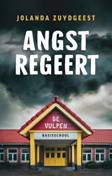 Angst regeert De Vulpen - Jolanda Zuydgeest - 9789464642124