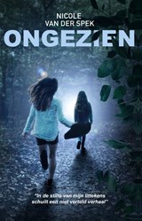 Ongezien - Nicole van der Spek - 9789464642261