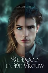 De dood en de vrouw - Miriam Ootjers - 9789464643497