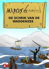 Marcus & Marbod 4 De Schrik van de Waddenzee - Gilivs Gracilis - 9789464651577