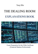 The Dealing Room Explanations Book - Tony Illis - 9789464657890