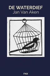 De Waterdief - Jan Van Aken - 9789464658958