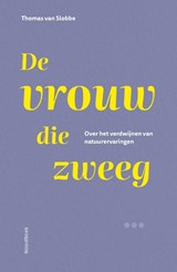 De vrouw die zweeg - Thomas van Slobbe - 9789464712643