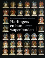 Harlingers en hun wapenborden (1740-1910) - Dirk Zeilmaker ; Kees Kuiken - 9789464712759