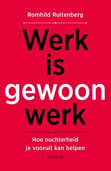 Werk is gewoon werk - Romhild Ruitenberg - 9789464714777