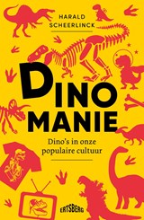 Dinomanie - Harald Scheerlinck - 9789464750454