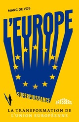 L'Europe, superpuissance - Marc de Vos - 9789464750621