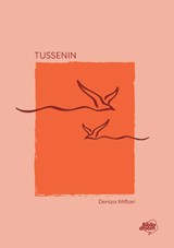 Tussenin - Deniza Miftari - 9789464783292