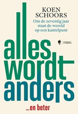 Alles wordt anders - Koen Schoors - 9789464788044