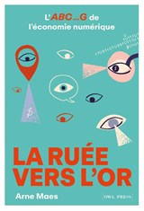 La Ruée vers l’or - Arne Maes - 9789464788129