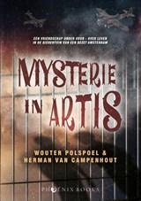 Mysterie in Artis - Wouter Polspoel ; Herman Van Campenhout - 9789464789676