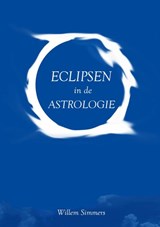 Eclipsen in de Astrologie - Willem Simmers - 9789464809084