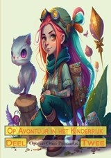 Op Avontuur in het Kinderrijk 2 - Opa en Oma Puntneus - 9789464810257
